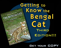 Getting to Know the Bengal Cat book, new third edition, revised in 2007, by Gene Ducote of Gogees Cattery